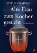 Alte Frau zum Kochen gesucht - Bild 1