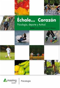 Échale... corazón (eBook, ePUB) - Cabezas Gómez, José Ramón