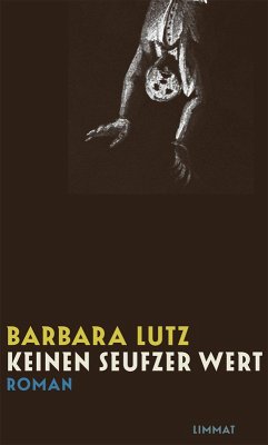 Keinen Seufzer wert (eBook, ePUB) - Lutz, Barbara