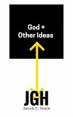 God + Other Ideas (eBook, ePUB)