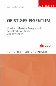 Geistiges Eigentum (eBook, PDF) - Lutz, Peter; Sander, Rolf; Greger, Maximilian