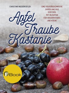 Apfel, Traube, Kastanie (eBook, ePUB) - Niederkofler, Christina