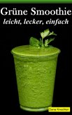 Grüne Smoothie (eBook, ePUB)