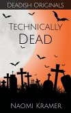 Technically Dead (Deadish, #2) (eBook, ePUB)