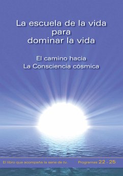 La escuela de la vida para dominar la vida. Tomo 5 (eBook, ePUB) - Gabriele