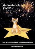 Guten Rutsch, Miezi! (eBook, ePUB) Guten Rutsch, Miezi! (eBook, ePUB)