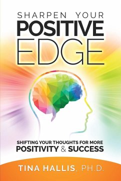 Sharpen Your Positive Edge - Hallis, Tina