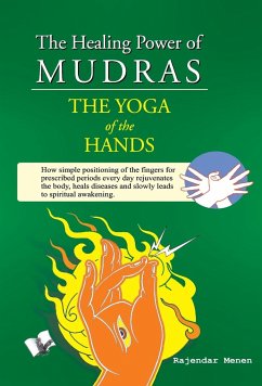 The Healing Power of Mudras - Menen, Rajendar