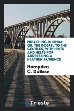 Preaching in Sinim - Dubose, Hampden C.