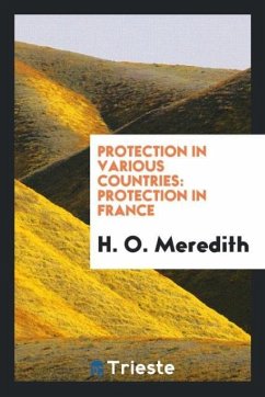 Protection in Various Countries - Meredith, H. O.