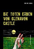Die toten Erben von Glenavon Castle (eBook, ePUB)
