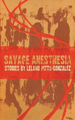 Savage Anesthesia - Pitts-Gonzalez, Leland