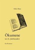 Ökumene im 21. Jahrhundert (eBook, ePUB)