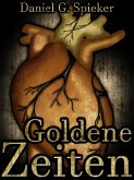 Goldene Zeiten (eBook, ePUB)