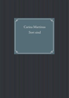 Sort sind - Martinus, Carina