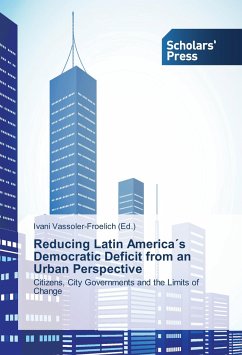 Reducing Latin America´s Democratic Deficit from an Urban Perspective