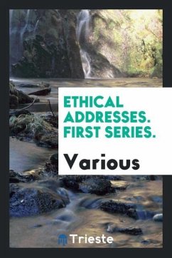 Ethical addresses. First series.