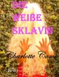 Die weiße Sklavin (eBook, ePUB) - Bild 1