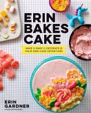 Erin Bakes Cake (eBook, ePUB)