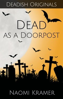 Dead as a Doorpost (Deadish, #3) (eBook, ePUB) - Kramer, Naomi