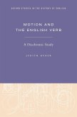 Motion and the English Verb (eBook, ePUB) Motion and the English Verb (eBook, ePUB)