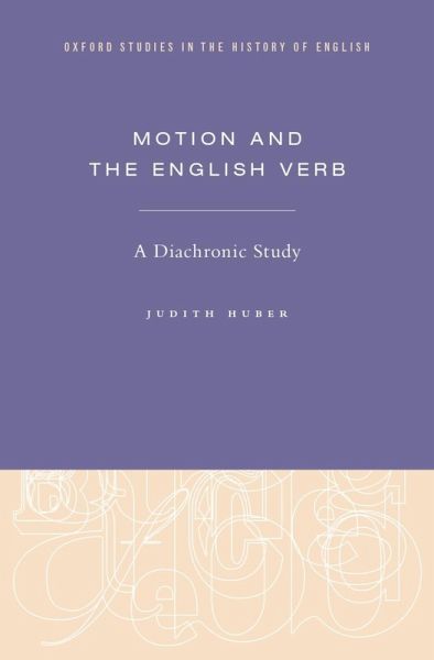 Motion and the English Verb (eBook, ePUB) Motion and the English Verb (eBook, ePUB)