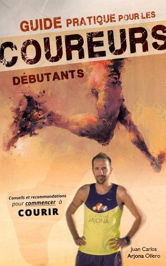 Cover Guide pratique pour les coureurs debutants (eBook, ePUB)