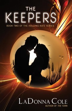 The Keepers (Holding Kate, #2) (eBook, ePUB) - Cole, Ladonna