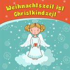 Weihnachtszeit ist Christkindzeit (MP3-Download)