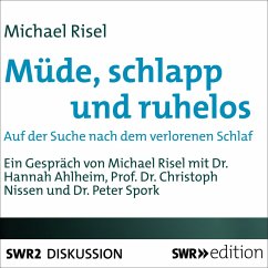 Cover Müde, schlapp und ruhelos - Auf der Suche nach dem verlorenen Schlaf (MP3-Download)