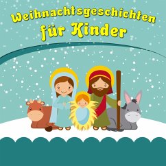 Weihnachtsgeschichten für Kinder (MP3-Download) - Dietrich, Florian