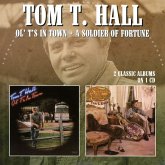 Ol' T'S In Town/A Soldier Of Fortune Ol' T'S In Town/A Soldier Of Fortune