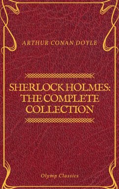 Cover Sherlock Holmes: The Complete Collection (Olymp Classics) (eBook, ePUB)