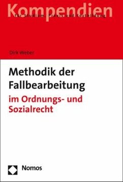 Methodik der Fallbearbeitung - Weber, Dirk