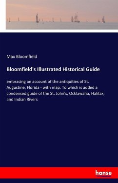 Bloomfield's Illustrated Historical Guide - Bloomfield, Max