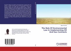 The Role Of Environmental Law In Implementing Oil And Gas Contracts - Rout Biel, Melha