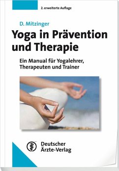 Yoga in Prävention und Therapie (eBook, PDF) - Mitzinger, Dietmar