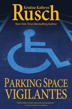 Parking Space Vigilantes (eBook, ePUB) - Rusch, Kristine Kathryn
