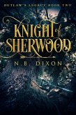 Knight of Sherwood (Outlaw's Legacy, #2) (eBook, ePUB)