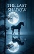 The Last Shadow (In Shadow, #10)... - Bild 1