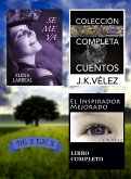 Se me va + Colección Completa Cuentos + El Inspirador Mejorado. De 3 en 3 (eBook, ePUB)