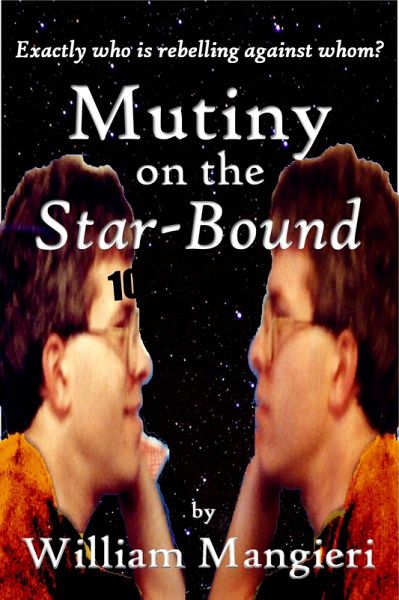 Mutiny on the Star-Bound (eBook, ePUB) Mutiny on the Star-Bound (eBook, ePUB)