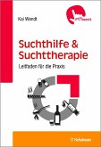 Suchthilfe und Suchttherapie (eBook, PDF)