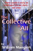 The Collective is All (eBook, ePUB) The Collective is All (eBook, ePUB)
