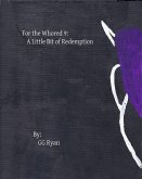 For the Whored 9: A Little Bit of Redemption (eBook, ePUB)