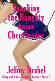 Spanking the Naughty Asian Cheerleader (eBook, ePUB) Spanking the Naughty Asian Cheerleader (eBook, ePUB)