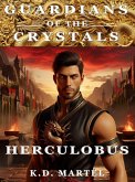 Guardians of the Crystals: Herculobus (eBook, ePUB)