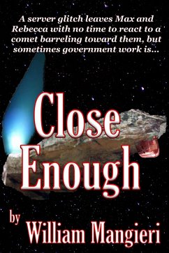 Close Enough (eBook, ePUB) - Mangieri, William