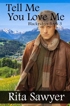 Cover Tell Me You Love Me (Blackridges, #3) (eBook, ePUB)