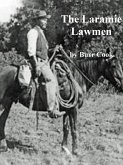 The Laramie Lawmen (eBook, ePUB)